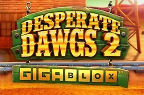 Desperate Dawgs 2 Gigablox