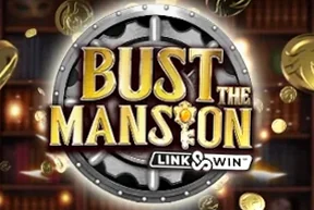 Bust The Mansion